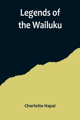 Legendele din Wailuku - Legends of the Wailuku