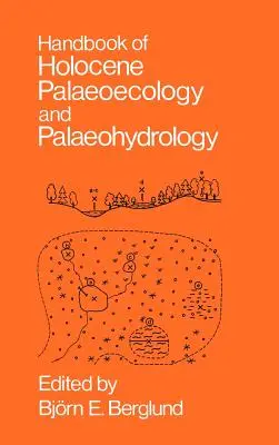 Manual de paleoecologie și paleohidrologie holocene - Handbook of Holocene Palaeoecology and Palaeohydrology