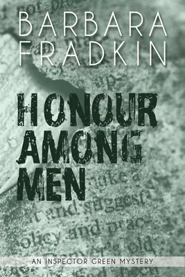 Onoare între oameni: Un mister de Inspector Green - Honour Among Men: An Inspector Green Mystery