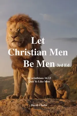 Lăsați bărbații creștini să fie bărbați: Criza Bierton - Let Christian Men Be Men: The Bierton Crisis