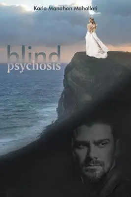 Psihoza oarbă - Blind Psychosis