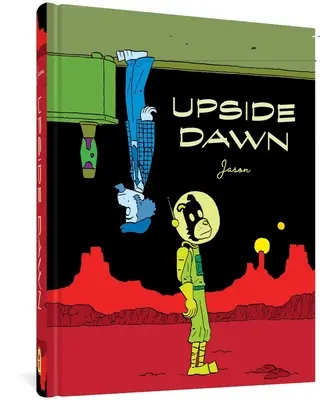 Zori cu susul în jos - Upside Dawn