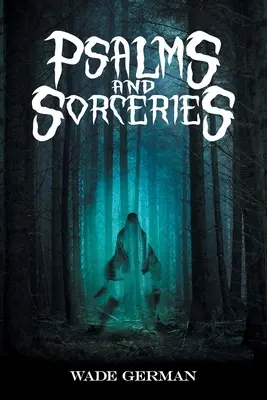 Psalmi și vrăji - Psalms and Sorceries
