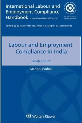 Conformitatea cu legislația muncii și a ocupării forței de muncă în India - Labour and Employment Compliance in India