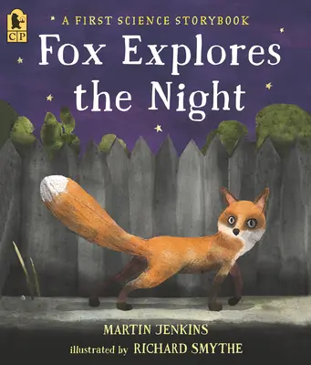 Vulpea explorează noaptea: O primă carte de povești științifice - Fox Explores the Night: A First Science Storybook