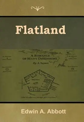 Flatland: Un roman de multe dimensiuni - Flatland: A Romance of Many Dimensions