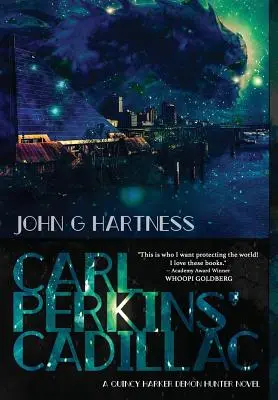 Cadillac-ul lui Carl Perkins: Quincy Harker Vânătorul de demoni #5 - Carl Perkins' Cadillac: Quincy Harker Demon Hunter #5