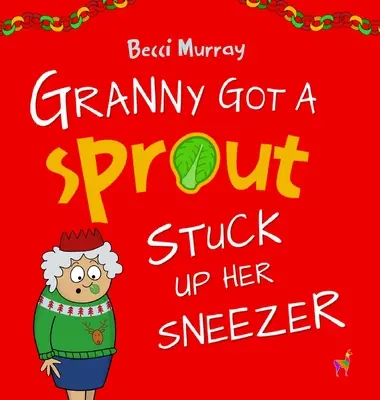 Bunicuța a rămas cu un boboc înfipt în strănut - Granny Got a Sprout Stuck Up Her Sneezer