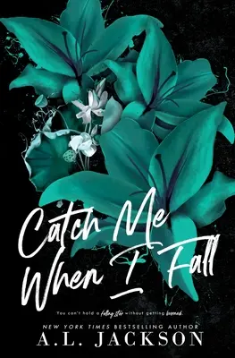 Catch Me When I Fall (Copertă alternativă) - Catch Me When I Fall (Alternate Cover)