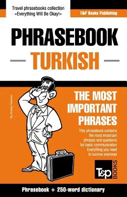Culegere de fraze engleză-turcă și mini dicționar cu 250 de cuvinte - English-Turkish phrasebook and 250-word mini dictionary