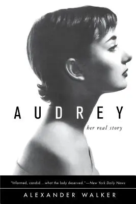 Audrey: povestea ei adevărată - Audrey: Her Real Story
