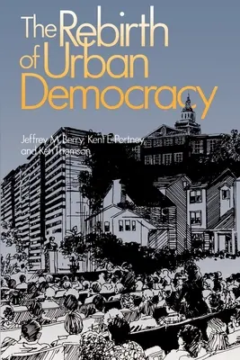 Renașterea democrației urbane - The Rebirth of Urban Democracy