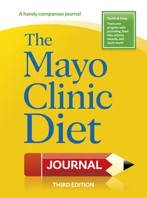Jurnalul dietei Mayo Clinic, ediția a 3-a - The Mayo Clinic Diet Journal, 3rd Edition