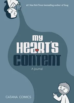 My Heart's Content: Un jurnal - My Heart's Content: A Journal