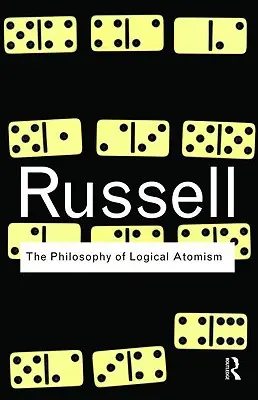 Filosofia atomismului logic - The Philosophy of Logical Atomism