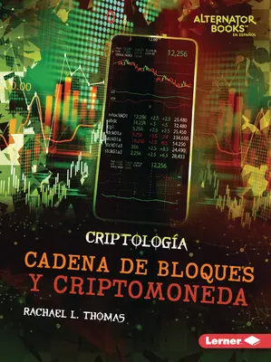 Cadena de Bloques Y Criptomoneda (Blockchain și Criptomonedă) - Cadena de Bloques Y Criptomoneda (Blockchain and Cryptocurrency)