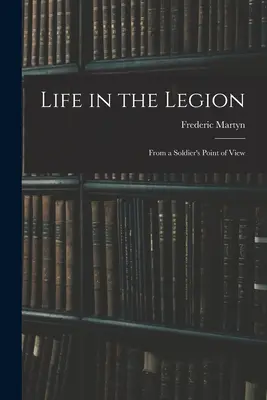 Viața în Legiune: Din punctul de vedere al unui soldat - Life in the Legion: From a Soldier's Point of View