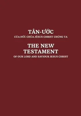 Noul Testament vietnamez și englez - Vietnamese and English New Testament