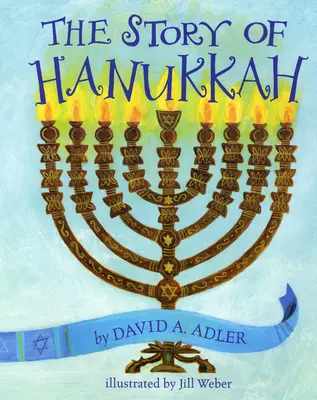 Povestea lui Hanukkah - The Story of Hanukkah