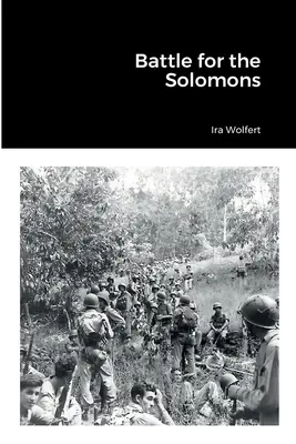 Bătălia pentru Solomons - Battle for the Solomons