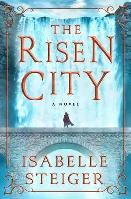 Orașul înviat - The Risen City