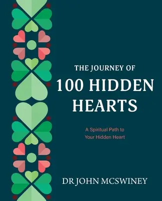 Călătoria a 100 de inimi ascunse - The Journey of 100 Hidden Hearts