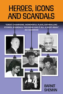 Eroi, icoane și scandaluri - Heroes, Icons and Scandals