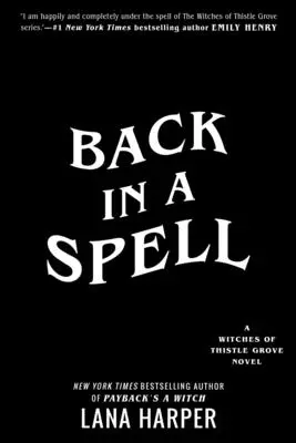 Înapoi în vrajă - Back in a Spell