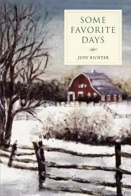 Câteva zile preferate - Some Favorite Days