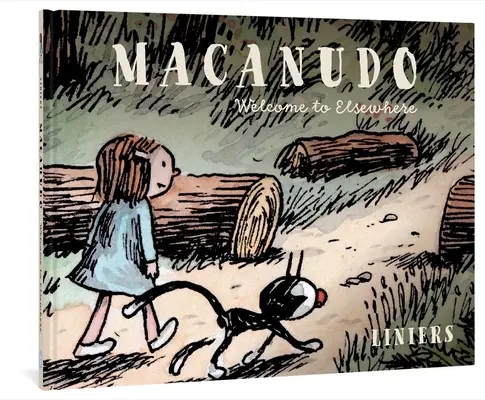 Macanudo: Bine ați venit în Elsewhere - Macanudo: Welcome to Elsewhere