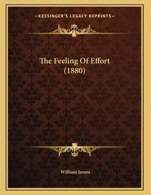The Feeling Of Effort (1880)