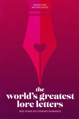 Cele mai mari scrisori de dragoste din lume - The World's Greatest Love Letters