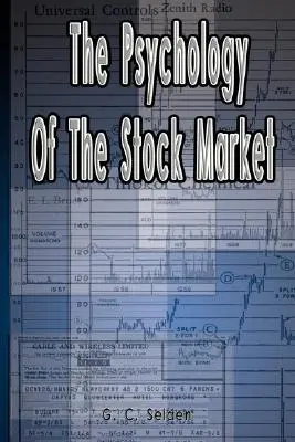 Psihologia pieței bursiere (The Psychology of the Stock Market) - The Psychology of the Stock Market