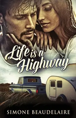 Viața este o autostradă - Life Is A Highway