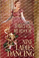 Nouă doamne dansează - Nine Ladies Dancing