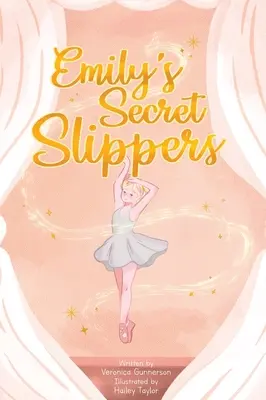 Papucii secreți ai lui Emily - Emily's Secret Slippers