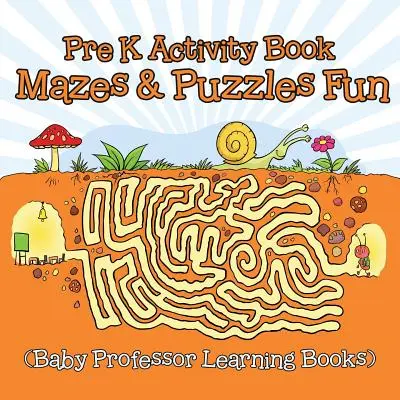 Carte de activități Pre K: Mazes & Puzzles Fun (Baby Professor Learning Books) - Pre K Activity Book: Mazes & Puzzles Fun (Baby Professor Learning Books)