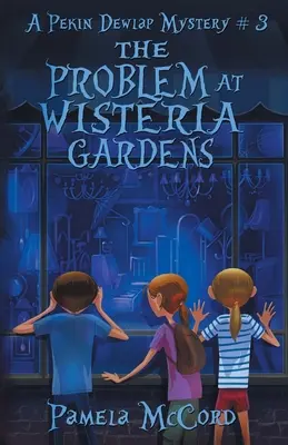 Problema de la Wisteria Gardens - The Problem At Wisteria Gardens