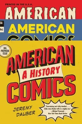 Benzile desenate americane: O istorie - American Comics: A History