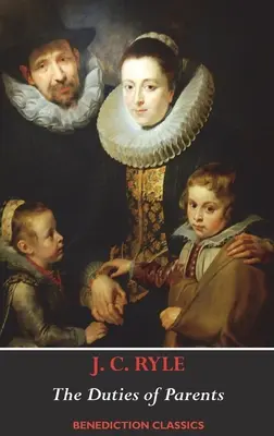 Datoriile părinților - The Duties of Parents