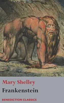 Frankenstein; or, The Modern Prometheus: (revizuirea finală a lui Shelley, 1831) - Frankenstein; or, The Modern Prometheus: (Shelley's final revision, 1831)