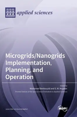 Implementarea, planificarea și operarea microrețelelor/nanogrețelelor - Microgrids/Nanogrids Implementation, Planning, and Operation