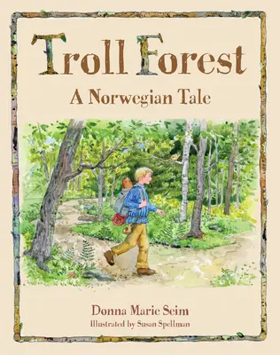 Pădurea trolilor: O poveste norvegiană - Troll Forest: A Norwegian Tale