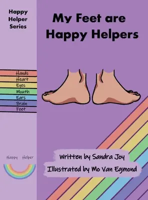Picioarele mele sunt ajutoare fericite - My Feet are Happy Helpers
