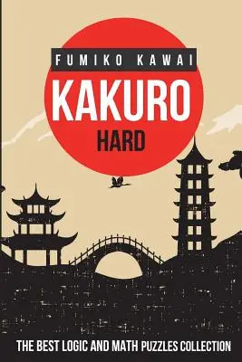 Kakuro Hard: Cea mai bună colecție de puzzle-uri logice și matematice - Kakuro Hard: The Best Logic and Math Puzzles Collection