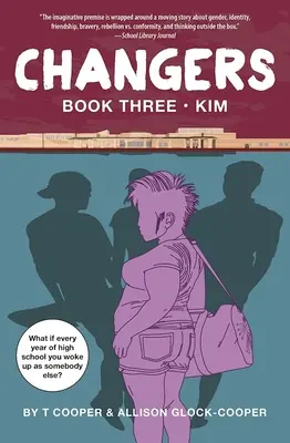 Schimbători Cartea a treia: Kim - Changers Book Three: Kim