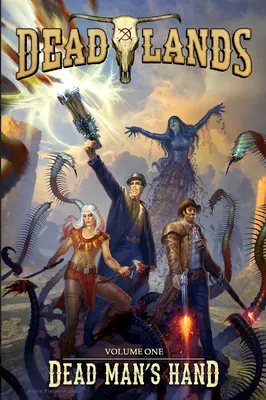 Mâna omului mort: Volumul 1 - Dead Man's Hand: Volume 1