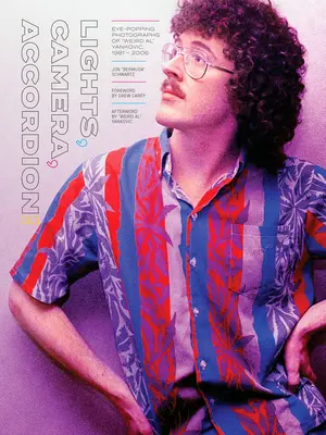 Lights, Camera, Accordion!: Fotografii uluitoare ale lui Weird Al Yankovic, 1981-2006 - Lights, Camera, Accordion!: Eye-Popping Photographs of Weird Al Yankovic, 1981-2006