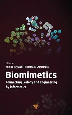 Biomimetică: Conectarea ecologiei și ingineriei prin intermediul informaticii - Biomimetics: Connecting Ecology and Engineering by Informatics