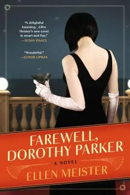 Adio, Dorothy Parker - Farewell, Dorothy Parker
